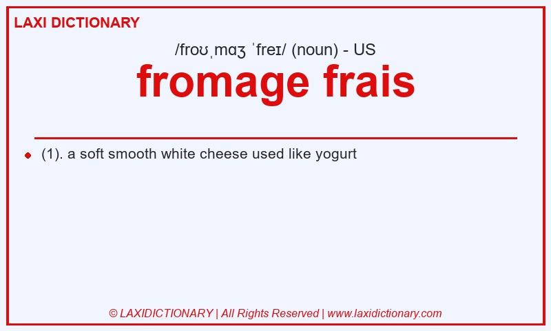 Definition fromage frais in American English