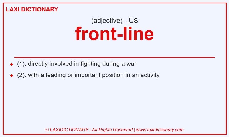 Definition front-line in American English
