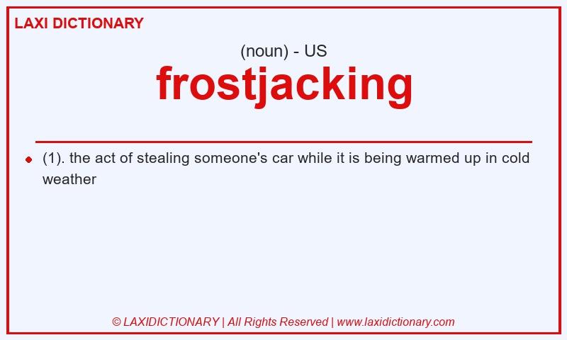 Definition frostjacking in American English