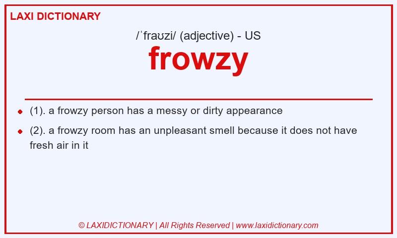 Definition frowzy in American English