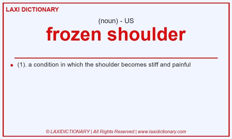 Definition frozen shoulder in American English