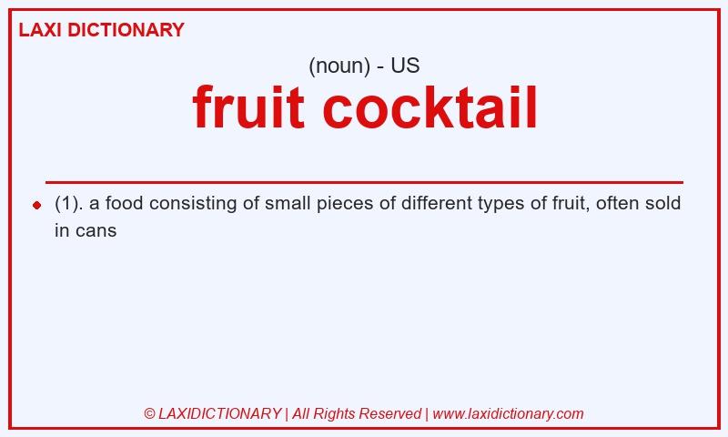 Definition fruit cocktail in American English