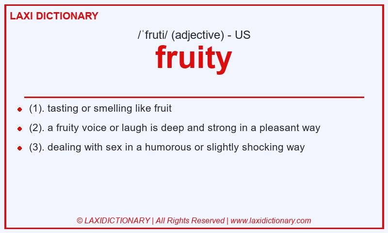 Definition fruity in American English