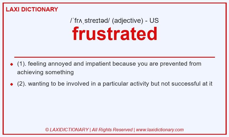 Definition frustrated in American English