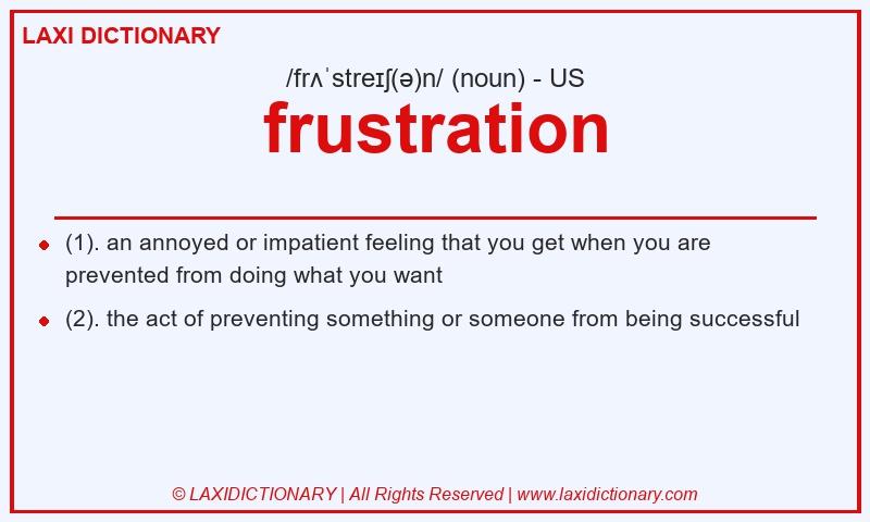 Definition frustration in American English