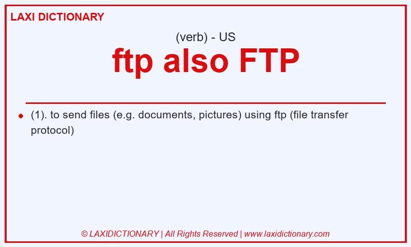 Definition ftp also FTP in American English