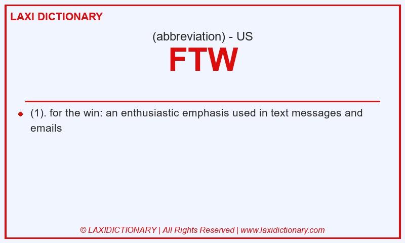 Definition FTW in American English