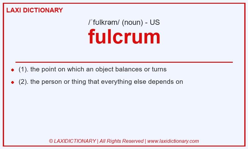 Definition fulcrum in American English