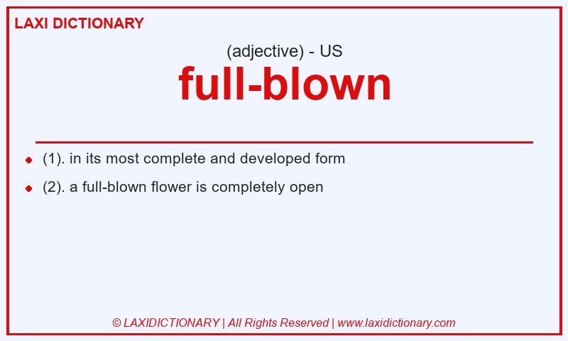 Definition full-blown in American English