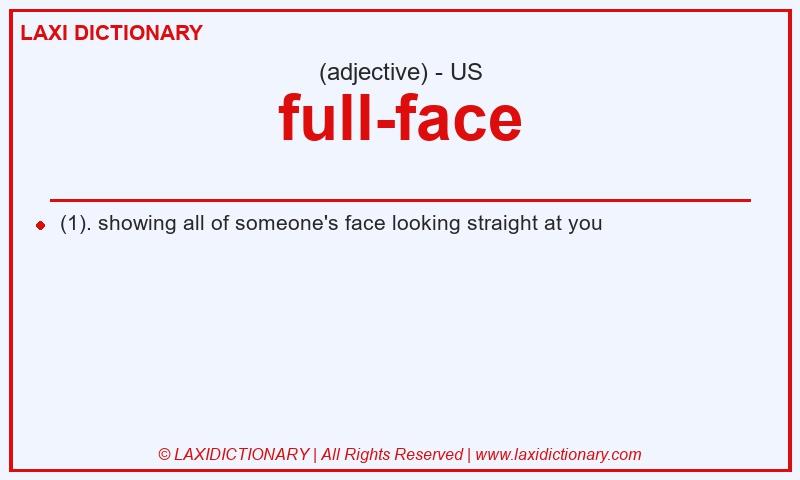 Definition full-face in American English