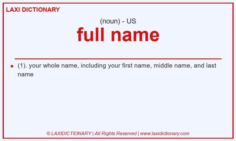 Definition full name in American English