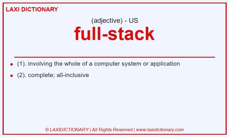 Definition full-stack in American English
