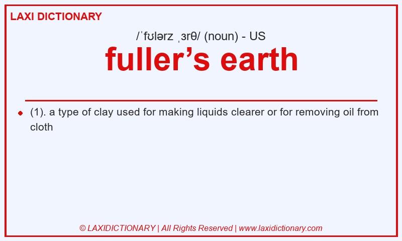 Definition fuller’s earth in American English