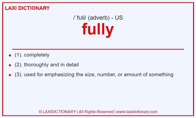 Definition fully in American English