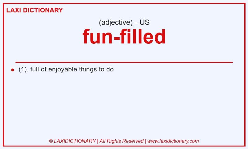 Definition fun-filled in American English