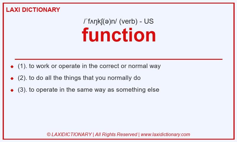 Definition function in American English