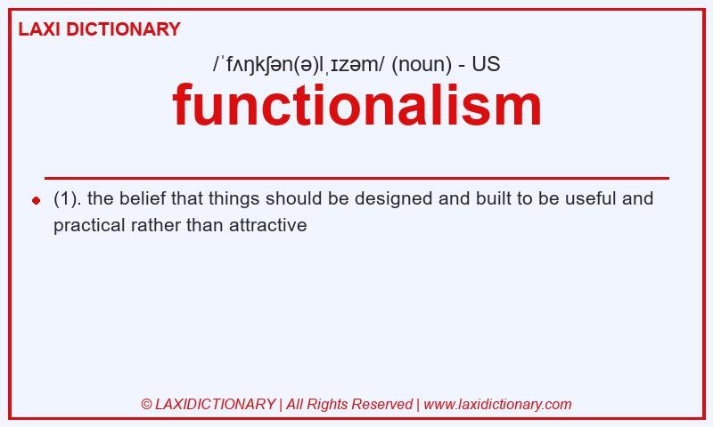 Definition functionalism in American English