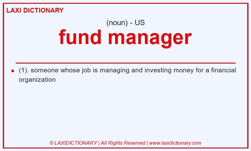Definition fund manager in American English