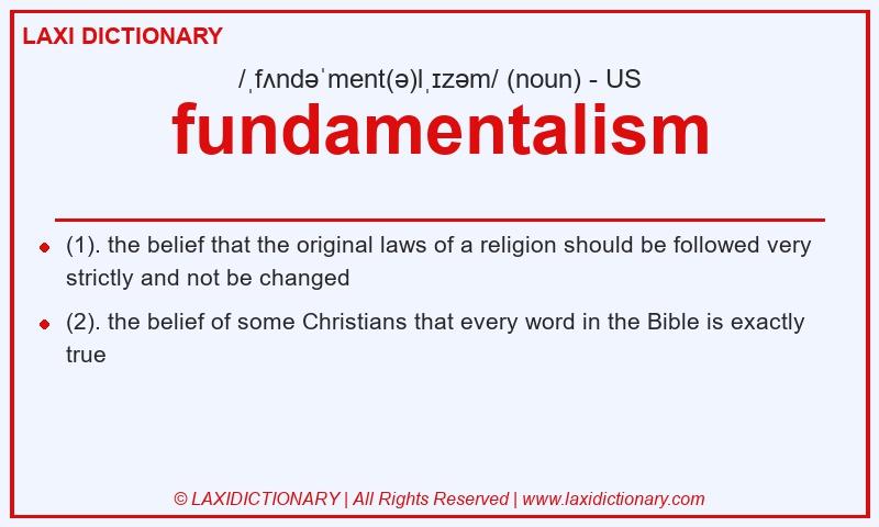 Definition fundamentalism in American English