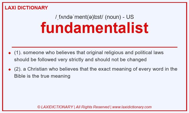 Definition fundamentalist in American English