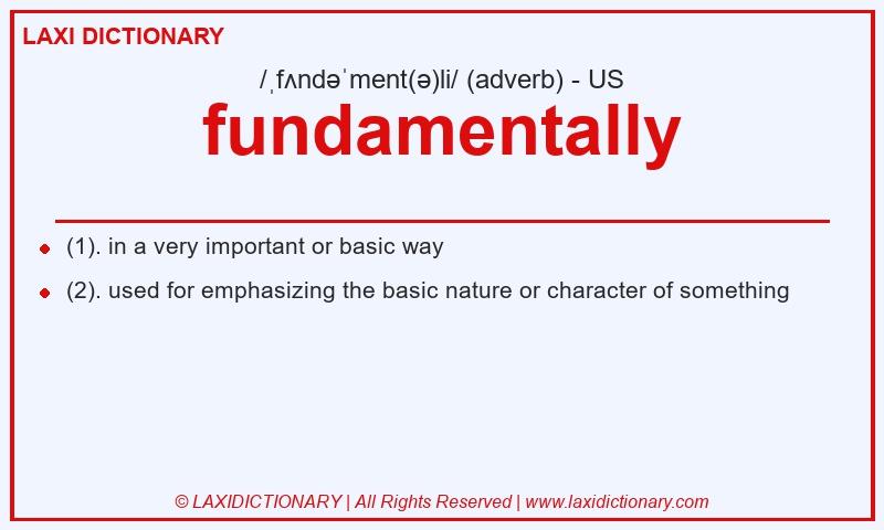 Definition fundamentally in American English