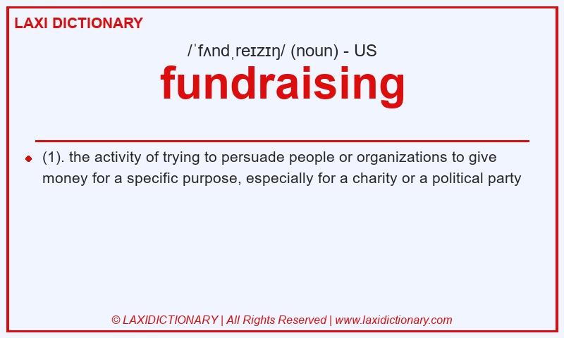 Definition fundraising in American English