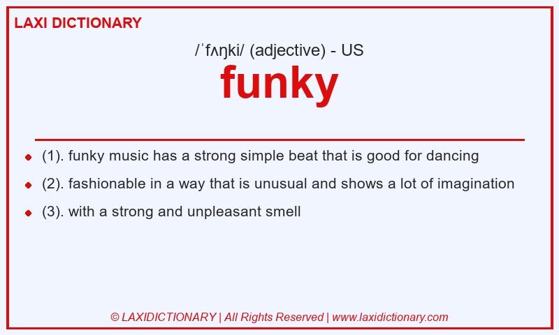 Definition funky in American English