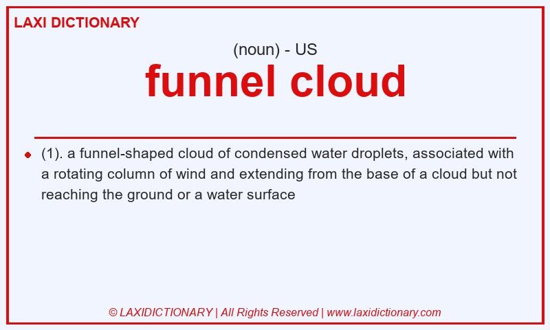 Definition funnel cloud in American English