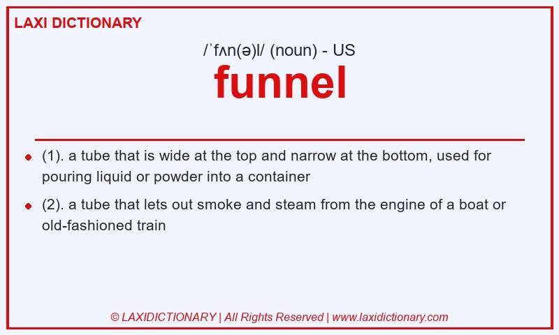 Definition funnel in American English