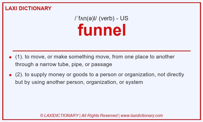 Definition funnel in American English