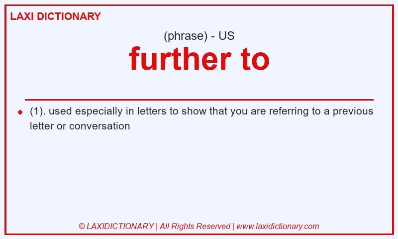Definition further to in American English