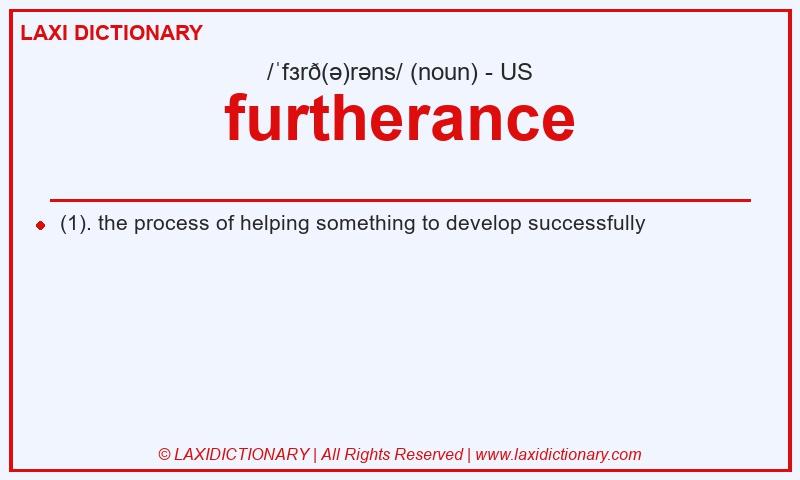 Definition furtherance in American English