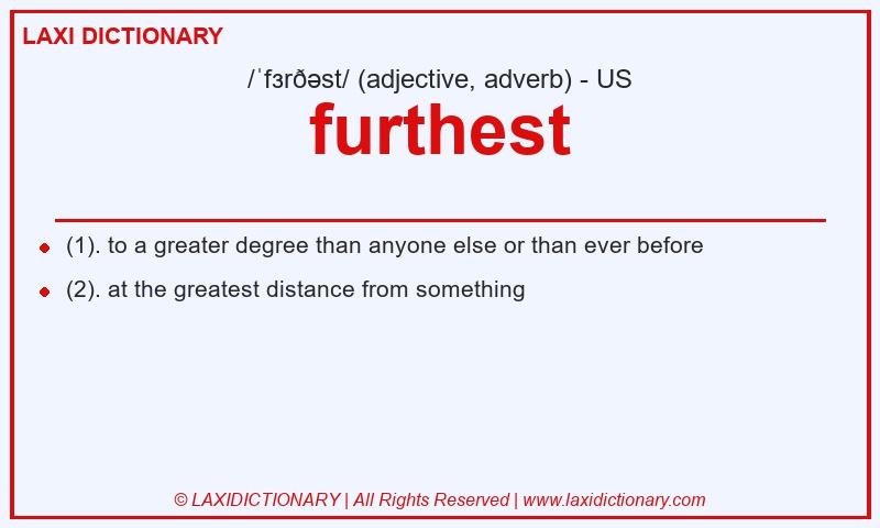 Definition furthest in American English