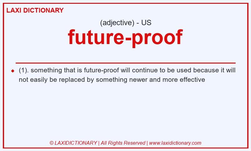 Definition future-proof in American English