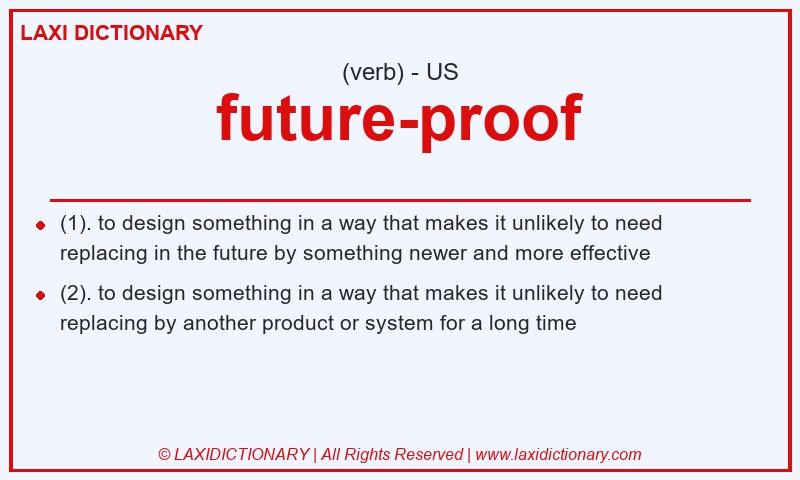 Definition future-proof in American English