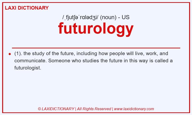 Definition futurology in American English