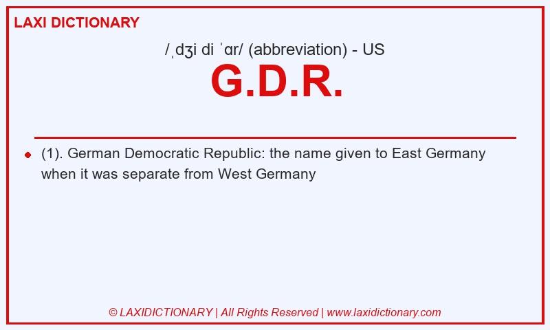 Definition G.D.R. in American English