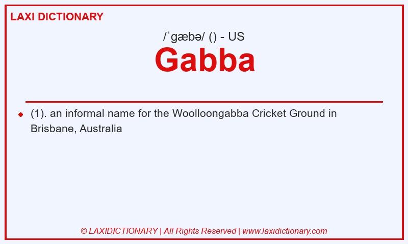 Definition Gabba in American English