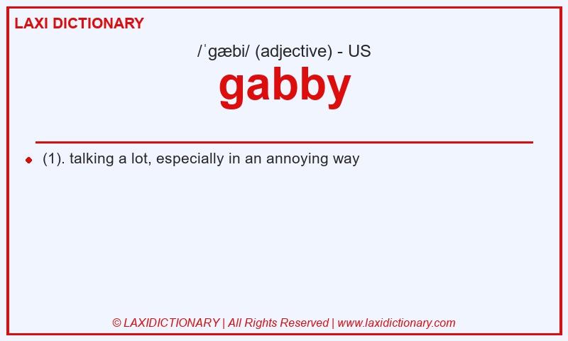 Definition gabby in American English
