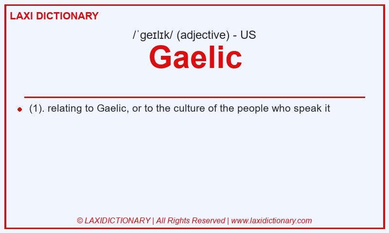 Definition Gaelic in American English