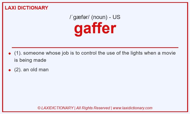Definition gaffer in American English