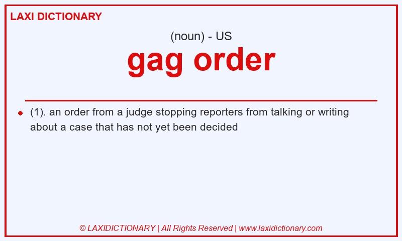 Definition gag order in American English