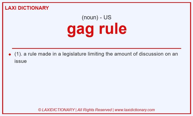 Definition gag rule in American English