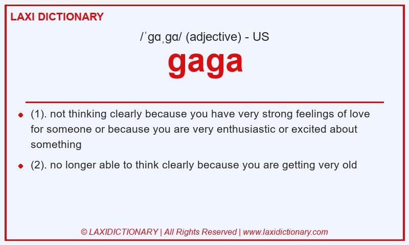 Definition gaga in American English