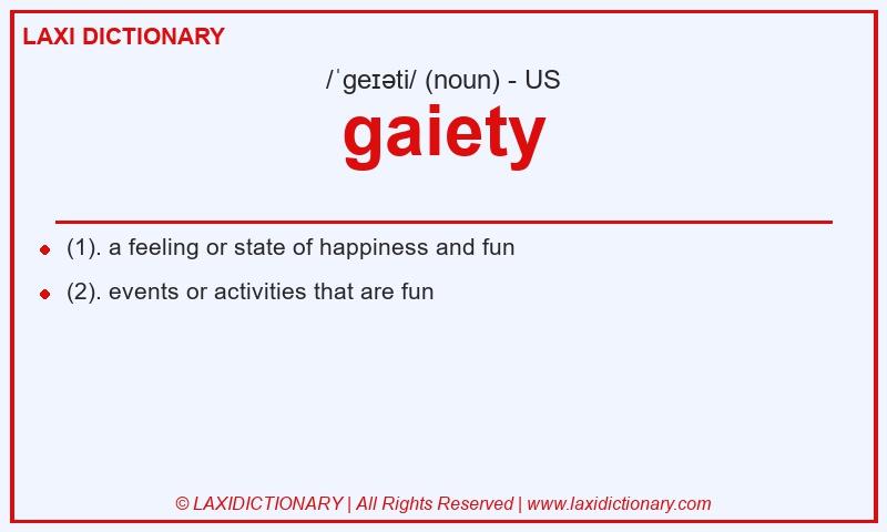 Definition gaiety in American English