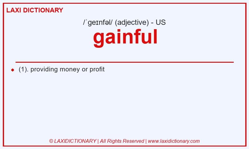 Definition gainful in American English