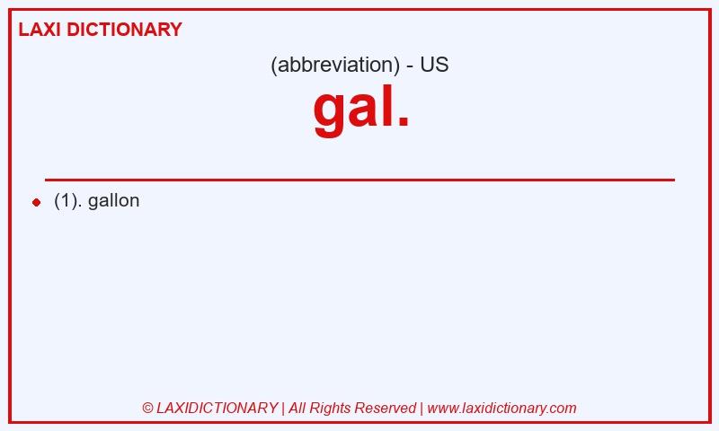 Definition gal. in American English