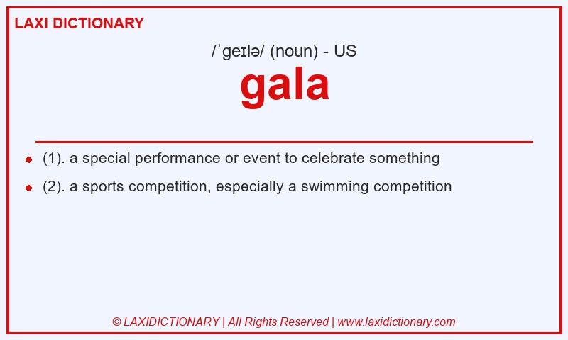 Definition gala in American English