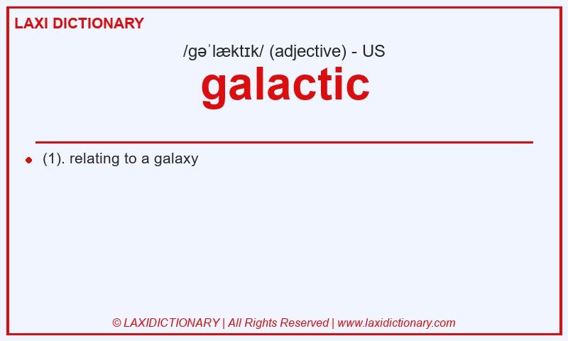 Definition galactic in American English