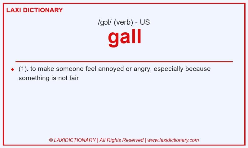 Definition gall in American English